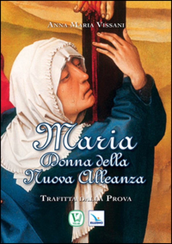 Maria donna della nuova alleanza - Librerie.coop Maria donna della nuova alleanza - Librerie.coop