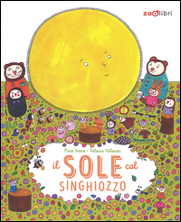 Il sole col singhiozzo - Librerie.coop Il sole col singhiozzo - Librerie.coop