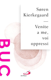 Venite a me, voi oppressi. Un esercizio di cristianesimo - Librerie.coop