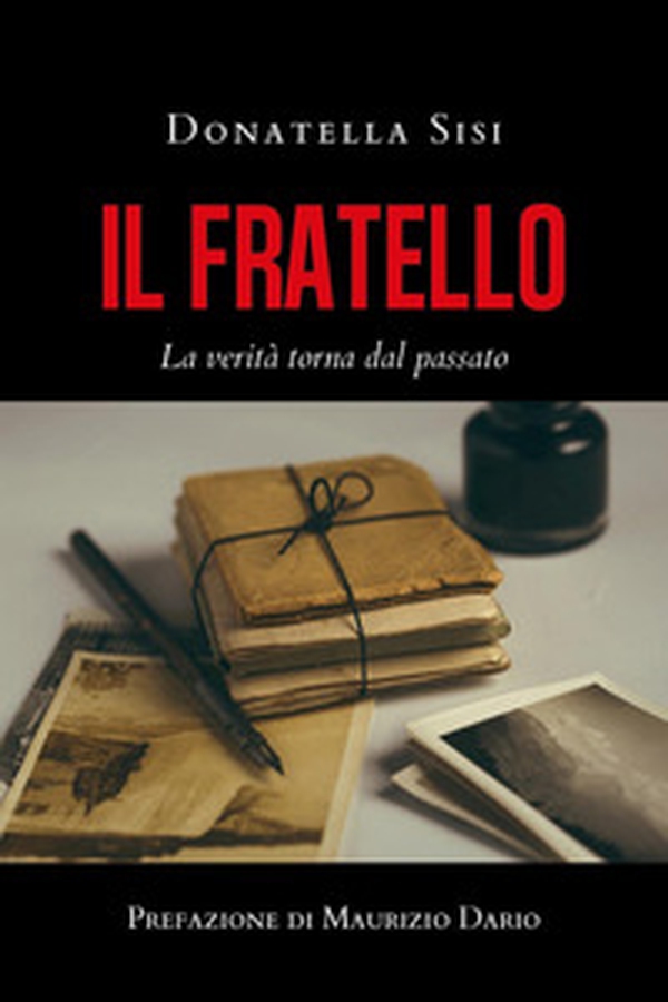 Il fratello. La verità torna dal passato - Librerie.coop Il fratello. La verità torna dal passato - Librerie.coop