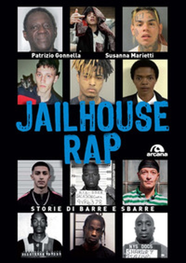 Jailhouse rap. Storie di barre e sbarre - Librerie.coop Jailhouse rap. Storie di barre e sbarre - Librerie.coop