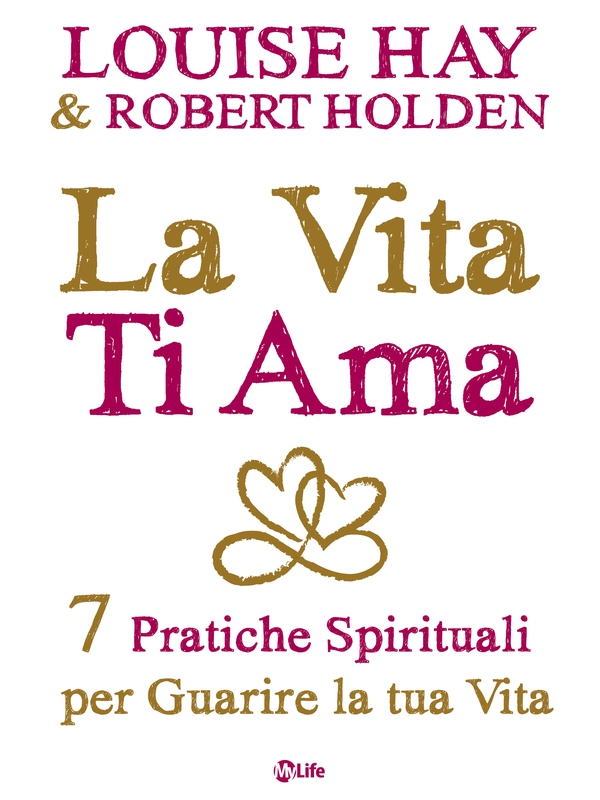 La Vita Ti Ama - Librerie.coop La Vita Ti Ama - Librerie.coop