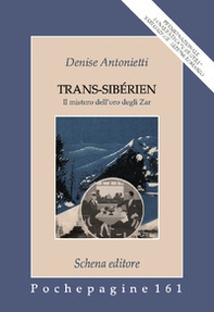 Trans-Sibérien. Il mistero dell'oro degli zar - Librerie.coop
