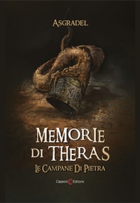Le campane di pietra. Memorie di Theras - Librerie.coop
