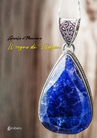 Il segno di Eldyon - Librerie.coop