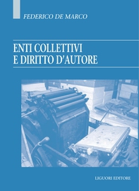 Enti collettivi e diritto d’autore - Librerie.coop Enti collettivi e diritto d’autore - Librerie.coop