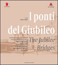 I ponti del giubileo-The jubilee bridges - Librerie.coop I ponti del giubileo-The jubilee bridges - Librerie.coop