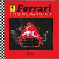 Ferrari una storia, una leggenda - Librerie.coop