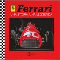 Ferrari una storia, una leggenda - Librerie.coop Ferrari una storia, una leggenda - Librerie.coop