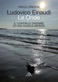 Ludovico Einaudi. Le Onde - Librerie.coop