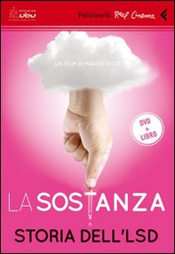 La sostanza. Storia dell'LSD. DVD - Librerie.coop
