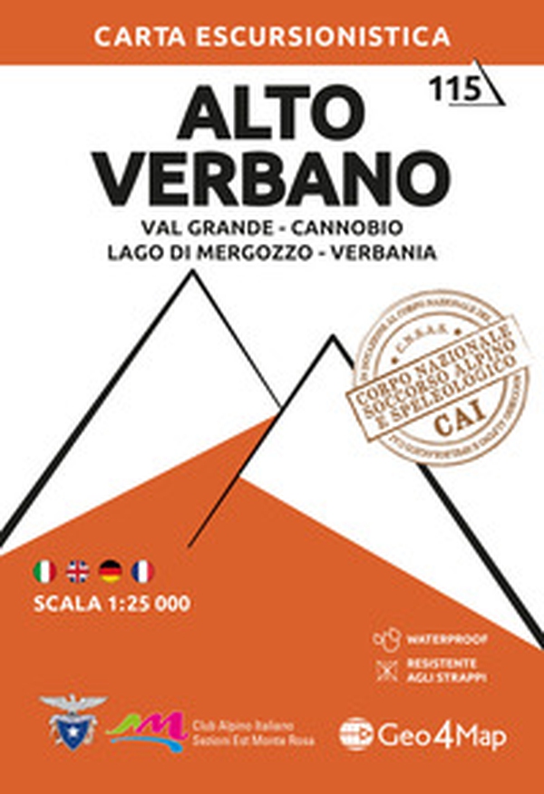 115. Alto Verbano Val Grande, Cannobio, Lago Di Mergozzo, Verbania. Carta escursionistica 1:25.000 - Librerie.coop