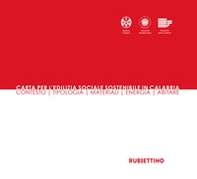 Carta per l'edilizia sociale sostenibile in Calabria. Contesto, tipologia, materiali, energia, abitare - Librerie.coop Carta per l'edilizia sociale sostenibile in Calabria. Contesto, tipologia, materiali, energia, abitare - Librerie.coop