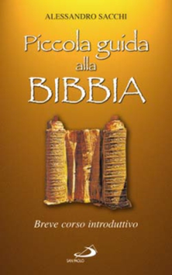 Piccola guida alla Bibbia. Breve corso introduttivo - Librerie.coop Piccola guida alla Bibbia. Breve corso introduttivo - Librerie.coop