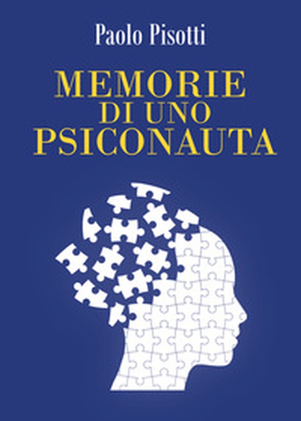 Memorie di uno psiconauta - Librerie.coop Memorie di uno psiconauta - Librerie.coop