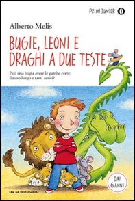 Bugie, leoni e draghi a due teste - Librerie.coop