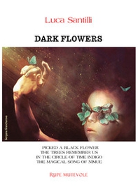 Dark flowers - Librerie.coop Dark flowers - Librerie.coop