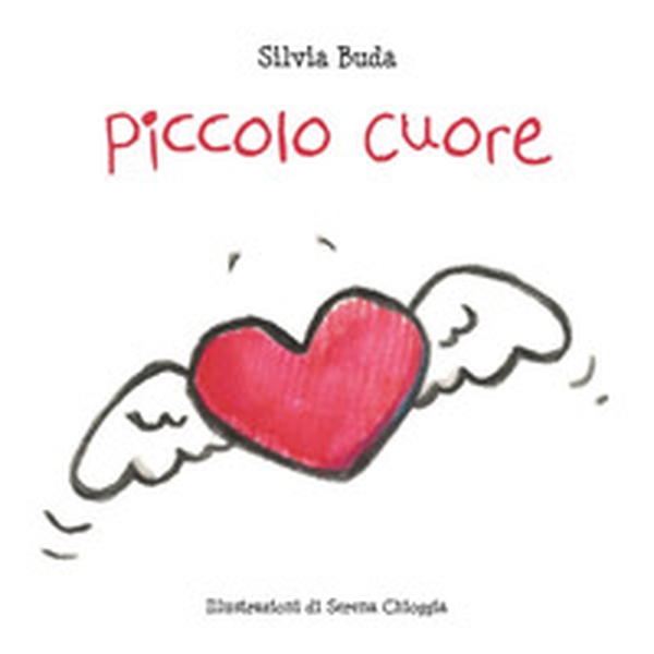 Piccolo Cuore - Librerie.coop Piccolo Cuore - Librerie.coop