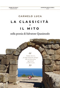 La classicità e il mito nella poesia di Salvatore Quasimodo - Librerie.coop
