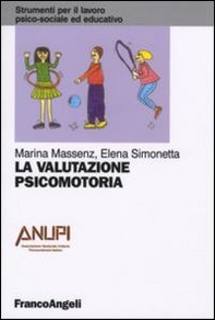 La valutazione psicomotoria - Librerie.coop La valutazione psicomotoria - Librerie.coop