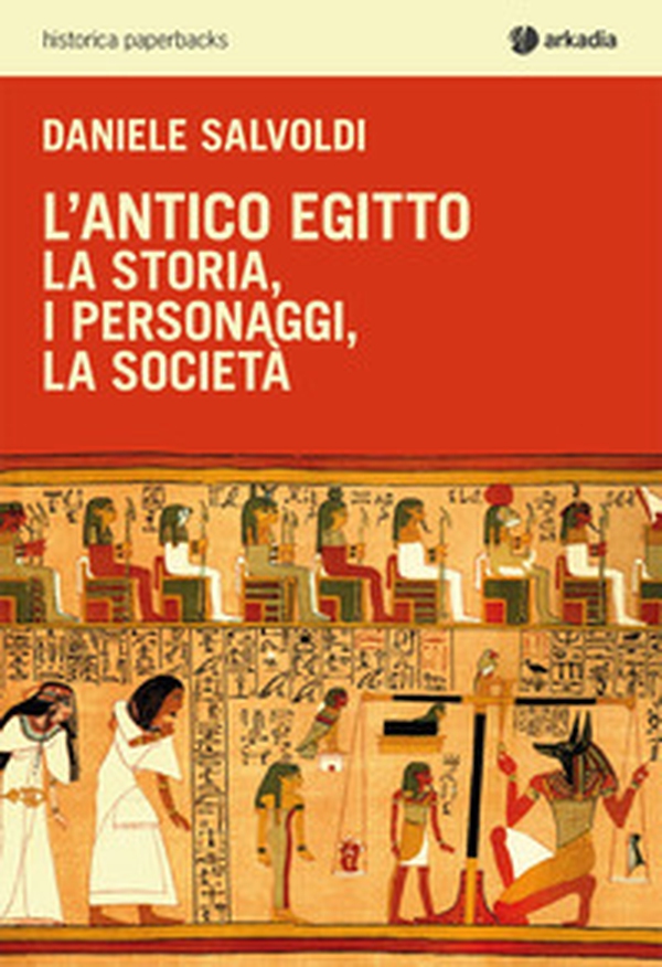 L'antico Egitto. La storia, i personaggi, la società - Librerie.coop L'antico Egitto. La storia, i personaggi, la società - Librerie.coop
