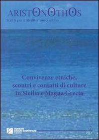 Convivenze etniche, scontri e contatti di culture in Sicilia e Magna Grecia - Librerie.coop
