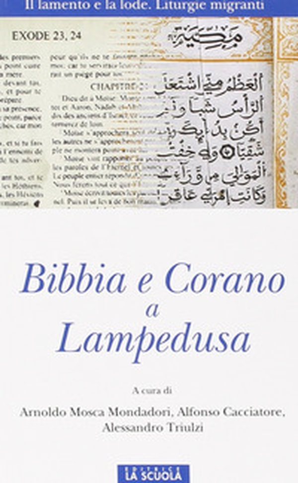 Bibbia e Corano a Lampedusa - Librerie.coop Bibbia e Corano a Lampedusa - Librerie.coop