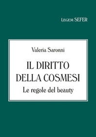 Il diritto della cosmesi. Le regole del beauty - Librerie.coop
