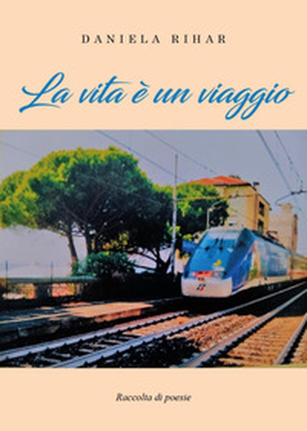 La vita è un viaggio - Librerie.coop La vita è un viaggio - Librerie.coop