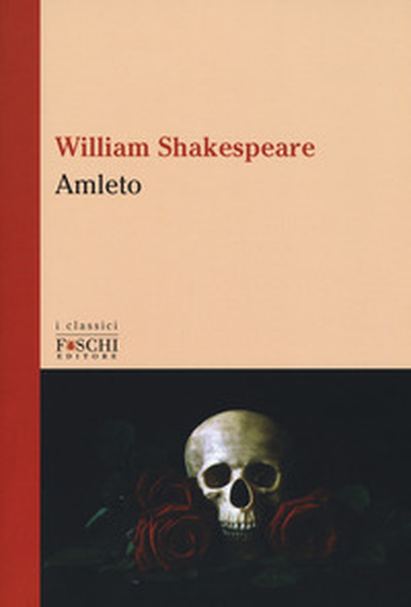 Amleto. Testo inglese a fronte - Librerie.coop Amleto. Testo inglese a fronte - Librerie.coop