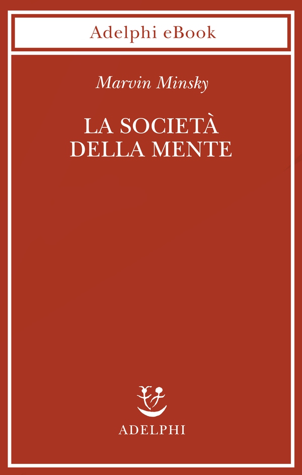 La società della mente - Librerie.coop La società della mente - Librerie.coop