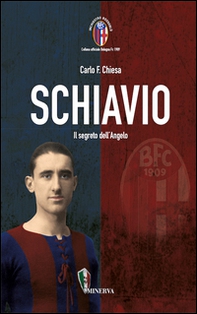 Schiavio. Il segreto dell'Angelo - Librerie.coop