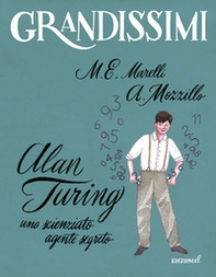 Alan Turing. Uno scienziato agente segreto - Librerie.coop Alan Turing. Uno scienziato agente segreto - Librerie.coop