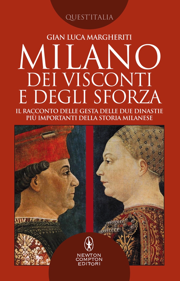 Milano dei Visconti e degli Sforza - Librerie.coop Milano dei Visconti e degli Sforza - Librerie.coop