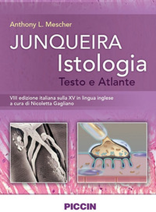 Junqueira istologia. Testo e atlante - Librerie.coop Junqueira istologia. Testo e atlante - Librerie.coop