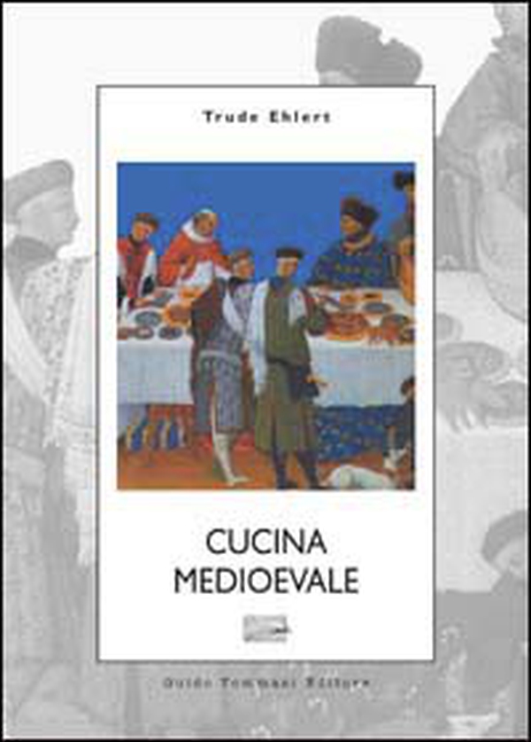 Cucina medioevale - Librerie.coop Cucina medioevale - Librerie.coop