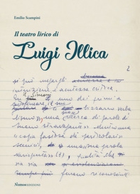 Il teatro lirico di Luigi Illica - Librerie.coop