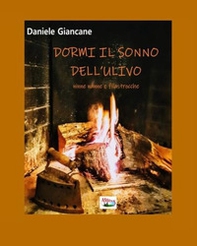 Dormi il sonno dell'ulivo. Ninne nanne e filastrocche - Librerie.coop