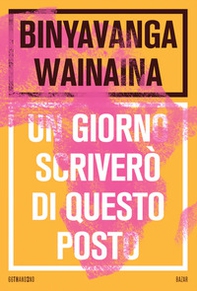 Un giorno scriverò di questo posto - Librerie.coop
