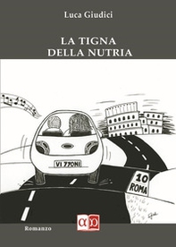 La tigna della nutria - Librerie.coop La tigna della nutria - Librerie.coop