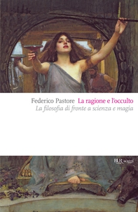 La ragione e l'occulto - Librerie.coop