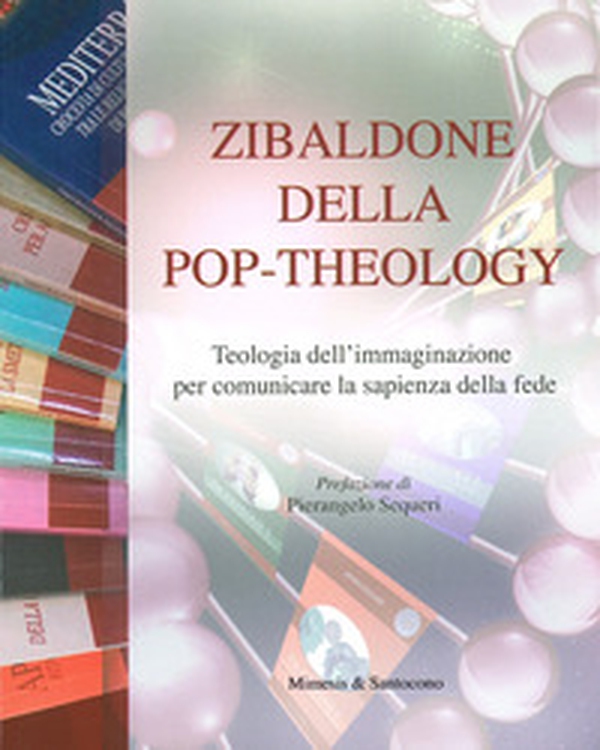 Zibaldone della pop-theology - Librerie.coop
