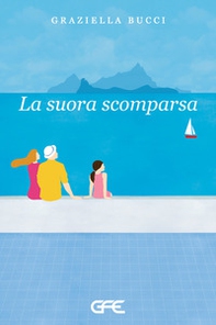 La suora scomparsa - Librerie.coop La suora scomparsa - Librerie.coop