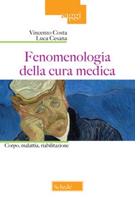 Fenomenologia della cura medica. Corpo, malattia, riabilitazione - Librerie.coop Fenomenologia della cura medica. Corpo, malattia, riabilitazione - Librerie.coop