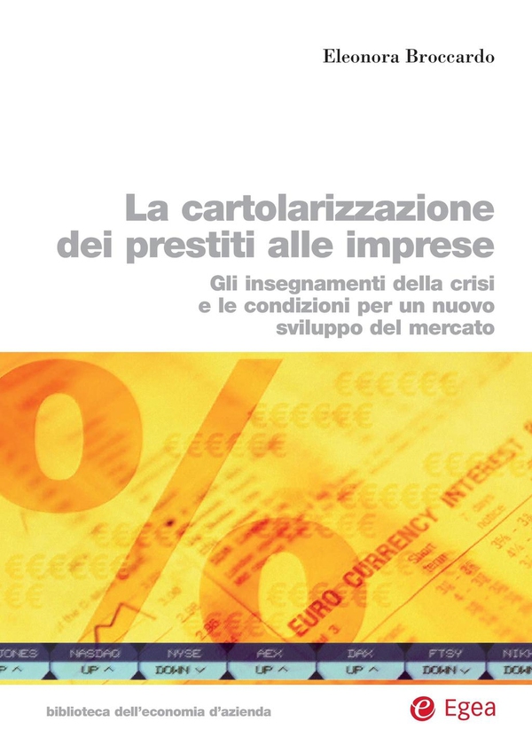 La cartolarizzazione dei prestiti alle imprese - Librerie.coop La cartolarizzazione dei prestiti alle imprese - Librerie.coop