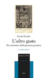 L'altro gusto. Per un'estetica dell'esperienza gustativa - Librerie.coop