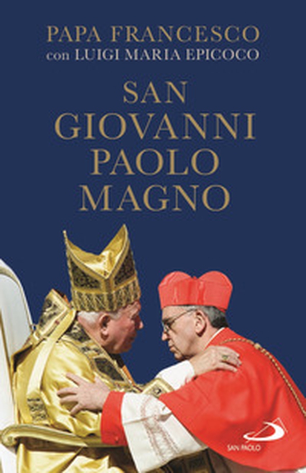San Giovanni Paolo Magno - Librerie.coop San Giovanni Paolo Magno - Librerie.coop