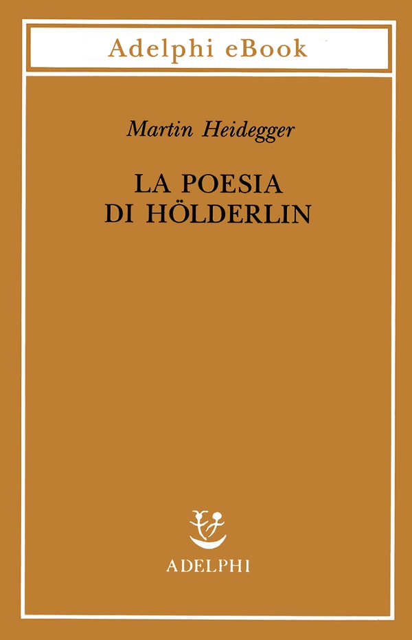 La poesia di Hölderlin - Librerie.coop
