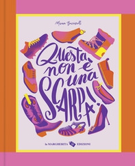 Questa non è una scarpa! - Librerie.coop