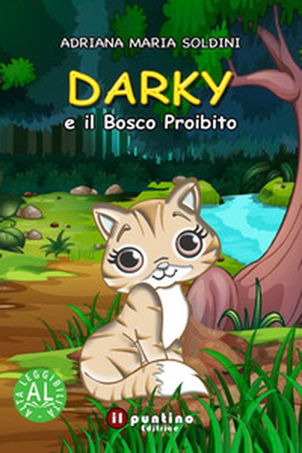 Darky e il Bosco Proibito - Librerie.coop Darky e il Bosco Proibito - Librerie.coop
